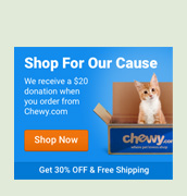 Chewy.com shop for our cause link first time shoppers use this link and Colony Cats gets a twenty-dollar donation